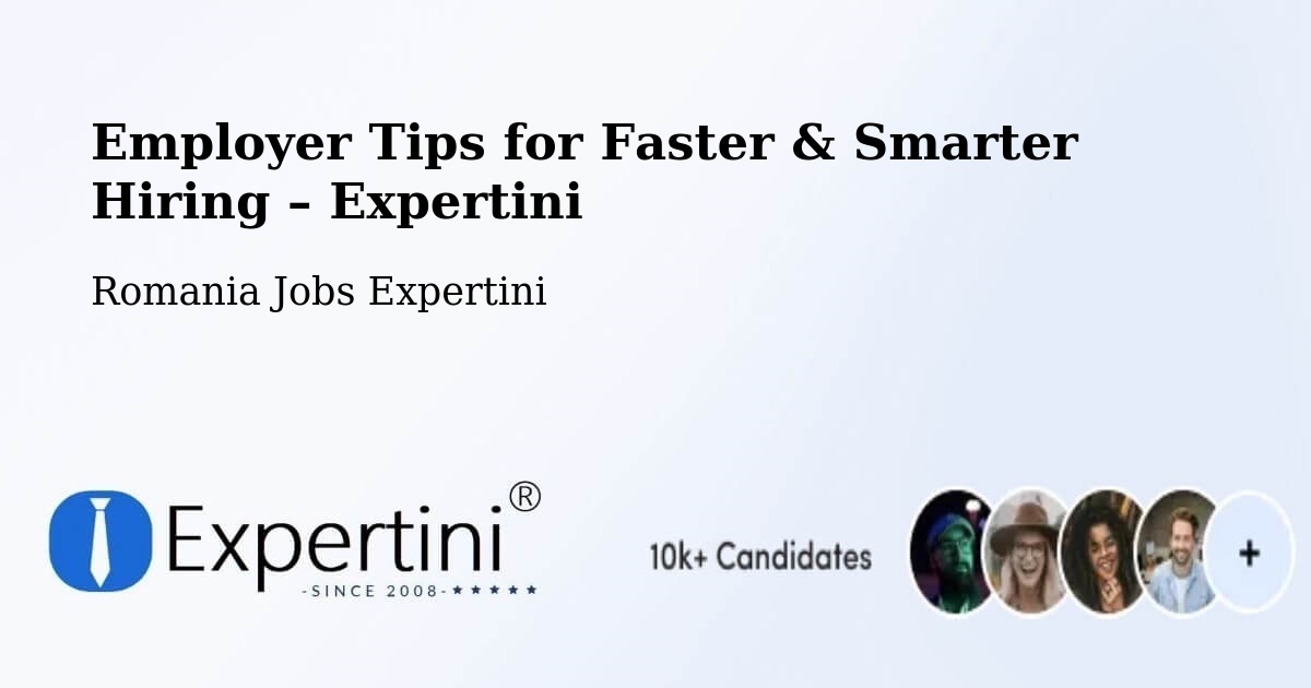 Employer Tips for Hiring & Recruitment – Borănești - Borănești, Romania Jobs Expertini
